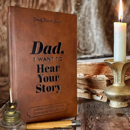 Dad, I Want to Hear Your Story: A Father’s Guided Journal To Share His Life & His Love