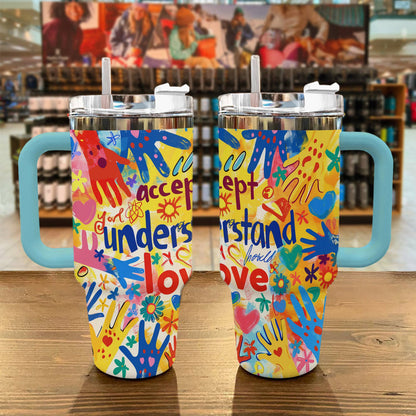 40 Oz Shineful Tumbler Autismus Accept Love Sunshine