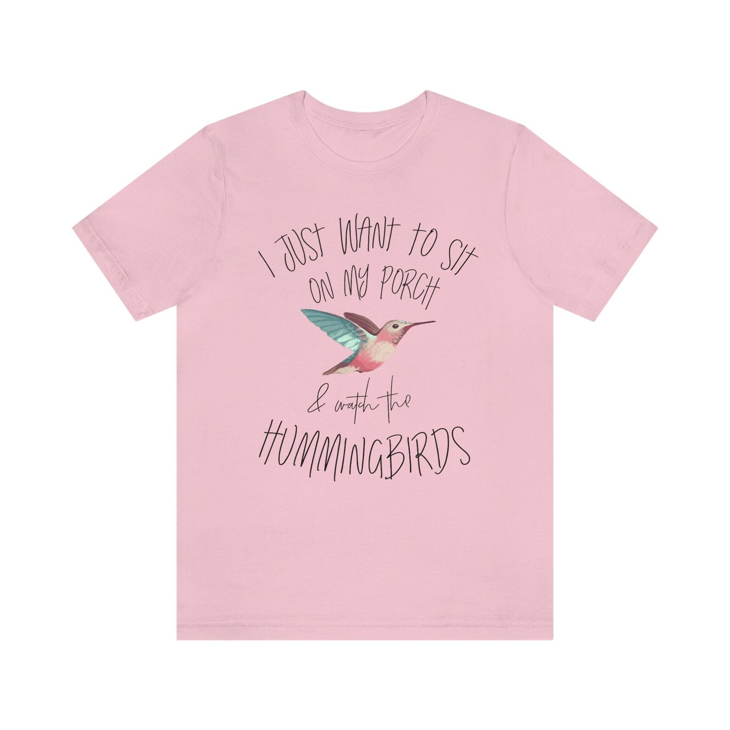 Ich möchte einfach auf meiner Veranda sitzen und die Kolibris beobachten T-Shirt, Kolibri Shirt, Kolibri Geschenk, Kolibri Liebhaber, Vogelbeobachter Shirt