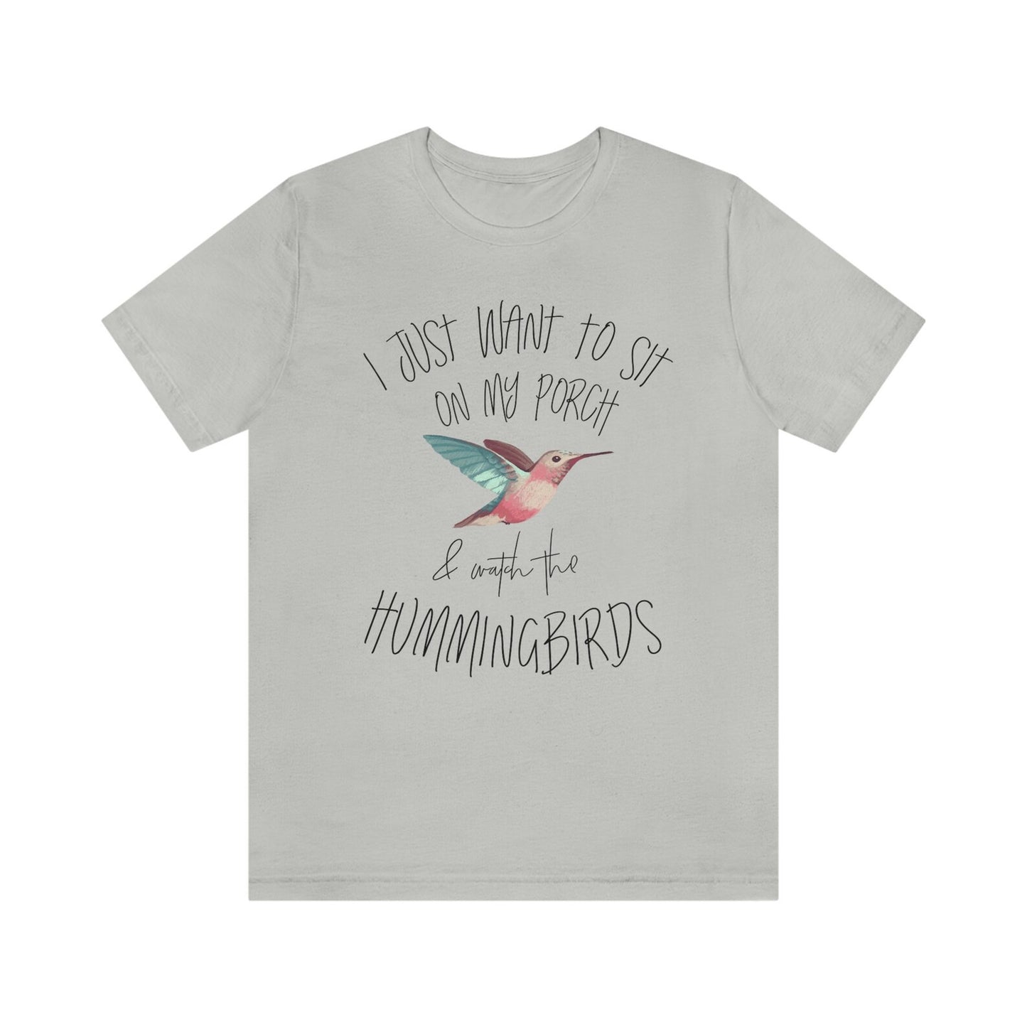 Ich möchte einfach auf meiner Veranda sitzen und die Kolibris beobachten T-Shirt, Kolibri Shirt, Kolibri Geschenk, Kolibri Liebhaber, Vogelbeobachter Shirt