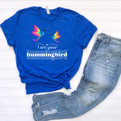 Find Your Perfect Match: Soul Mate Hummingbird Graphic Tee; I am Your Hummingbird T-shirt, Spring T-shirt, Gift for her, Gift for wife