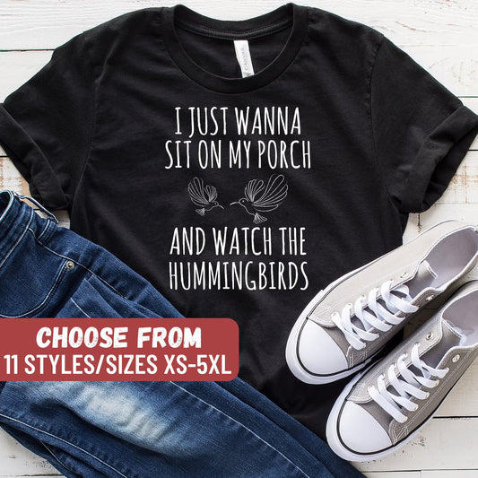 I Just Wanna Sit On My Porch And Watch The Hummingbirds T-Shirt, Hummingbird Shirt, Hummingbird Gift, Hummingbird Lover, Tank Top, Hoodie